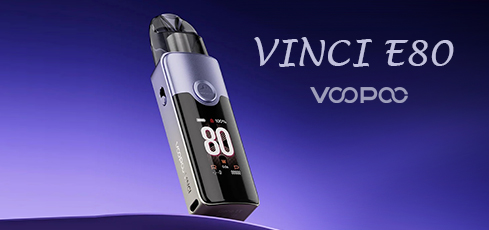 VOOPOO VINCI E80